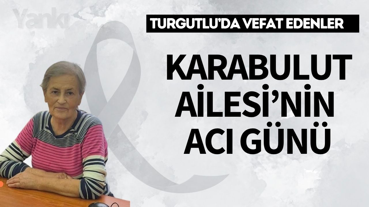 Karabulut Ailesi’nin Acı Günü