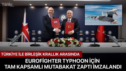 Türkiye ile Birleşik Krallık Arasında Eurofighter Typhoon İçin Tam Kapsamlı Mutabakat Zaptı İmzalandı