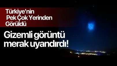 Türkiye'nin pek çok yerinden görüldü