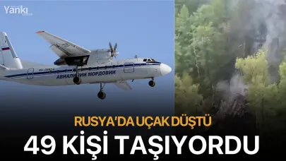 Rusya'da 49 kişi taşıyan uçak düştü