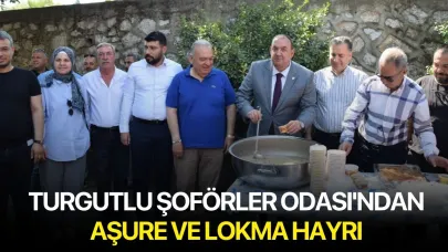 Turgutlu Şoförler Odası'ndan Aşure ve Lokma Hayrı