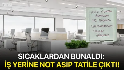 Sıcaklardan bunaldı: İş yerine not asıp tatile çıktı!