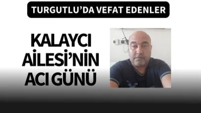Kalaycı Ailesi’nin acı günü