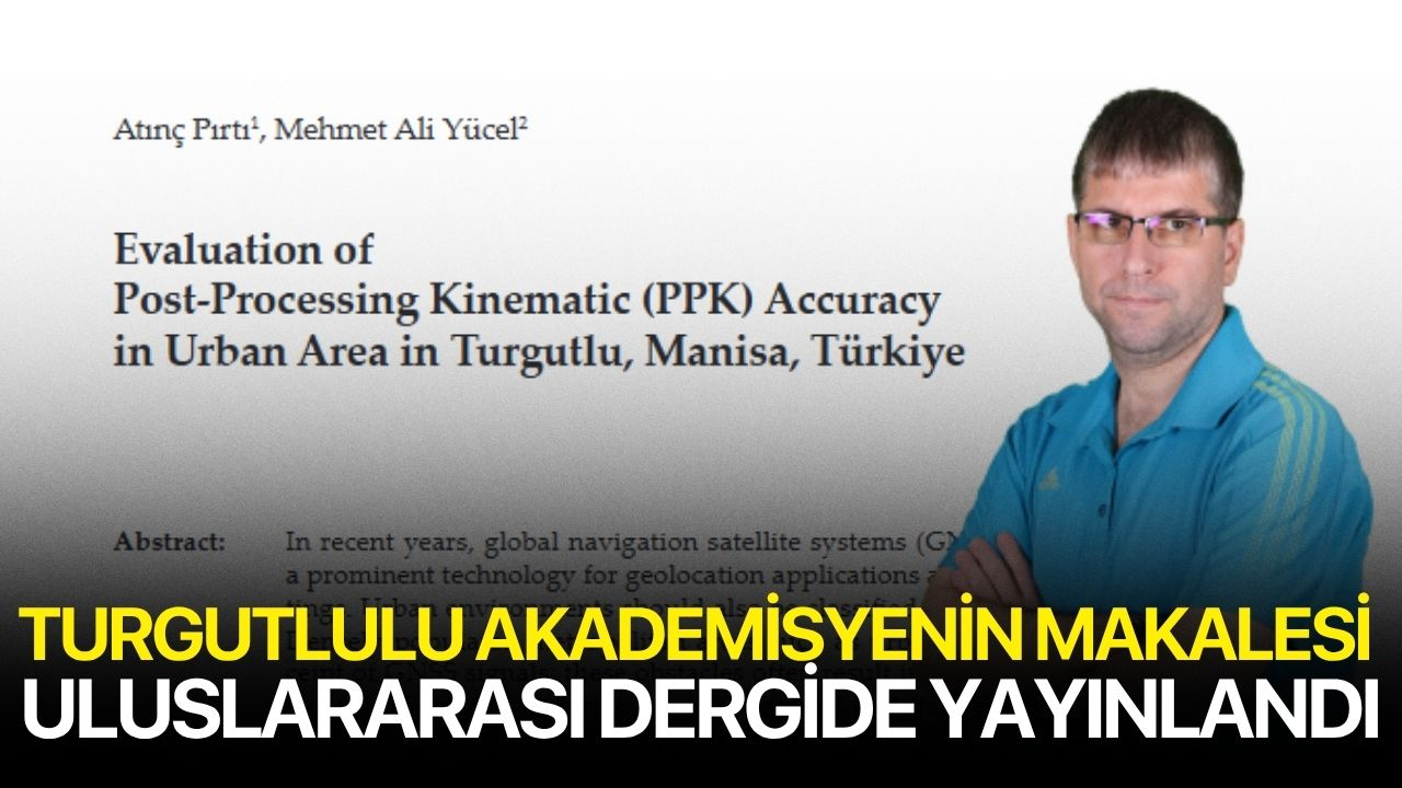 Turgutlulu Akademisyenin Makalesi Uluslararası Dergide Yayınlandı