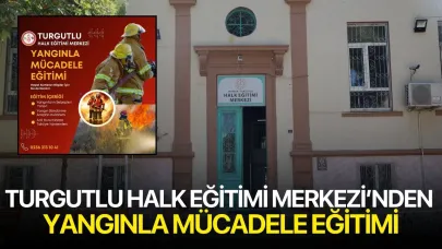 Turgutlu Halk Eğitimi Merkezi’nden yangınla mücadele eğitimi