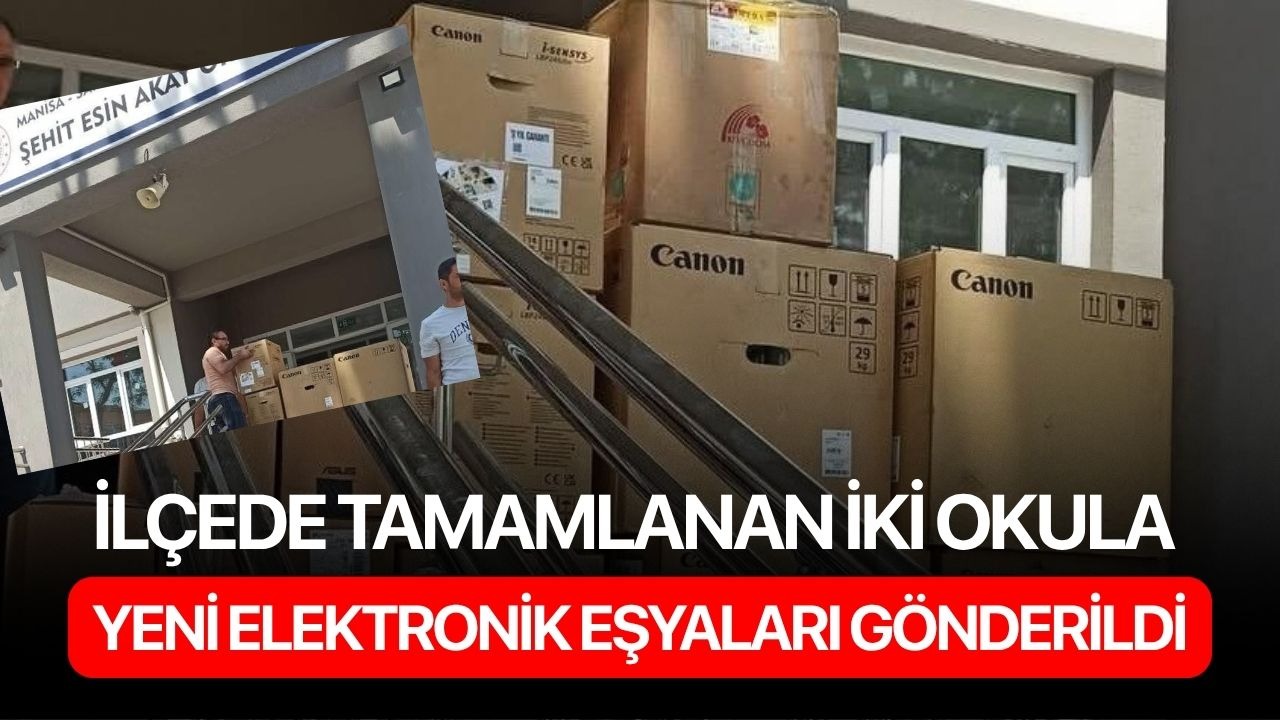 İlçede tamamlanan iki okula yeni elektronik eşyaları gönderildi