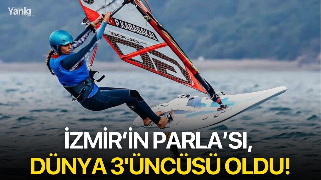 İzmir’in Parla’sı,  Dünya 3'üncüsü oldu!