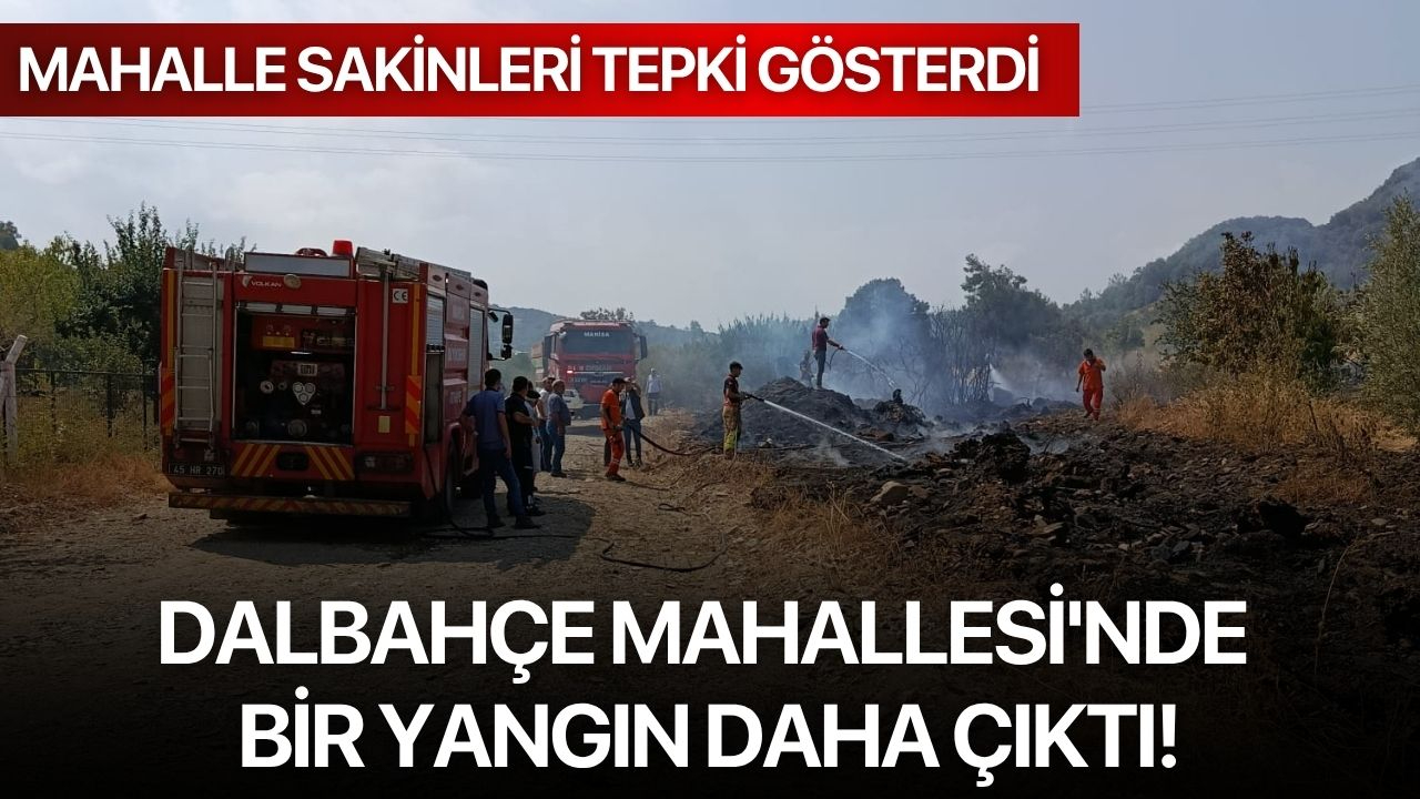 Dalbahçe Mahallesi'nde bir yangın daha çıktı!