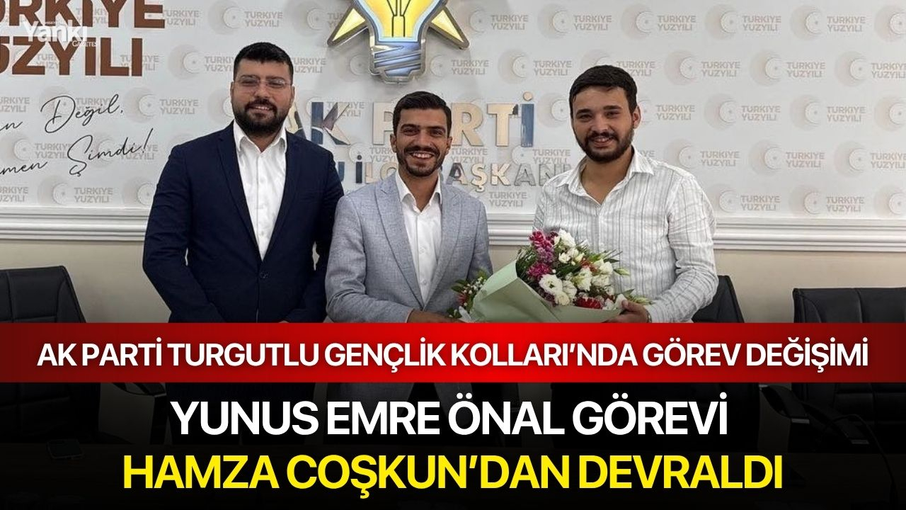 AK Parti Turgutlu Gençlik Kolları’nda görev değişimi
