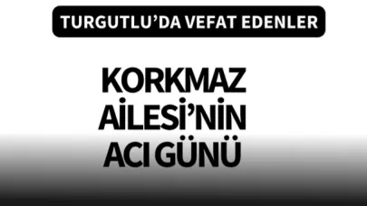 Korkmaz Ailesi'nin acı günü