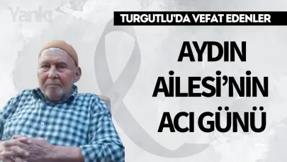 Aydın Ailesi'nin acı günü