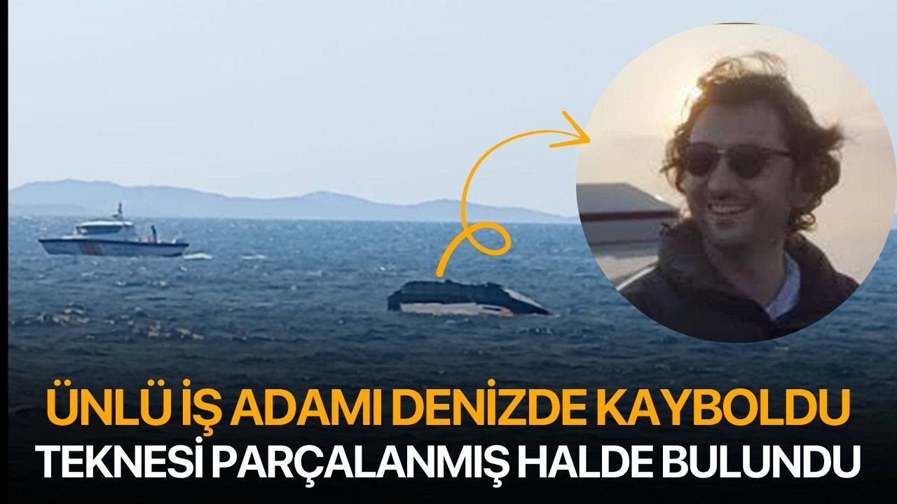 Ünlü iş adamı Halit Yukay denizde kayboldu: Yatı parçalanmış halde bulundu
