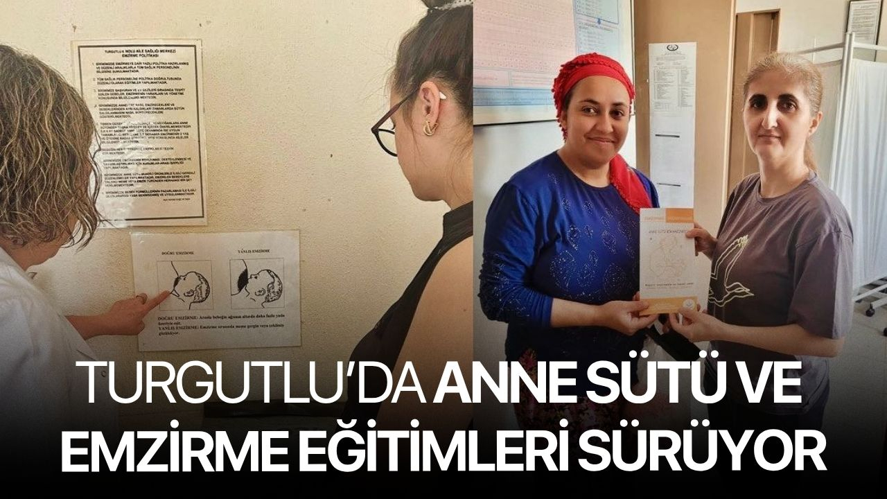 Turgutlu’da Anne Sütü ve Emzirme Eğitimleri Sürüyor