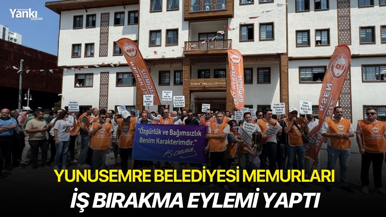 Yunusemre Belediyesi memurları iş bırakma eylemi yaptı