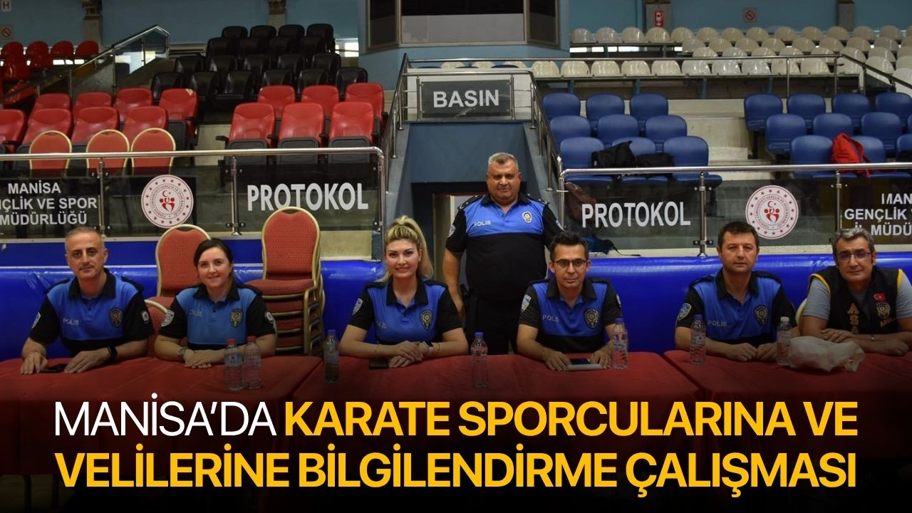 Manisa’da Karate Sporcularına ve Velilerine Bilgilendirme Çalışması