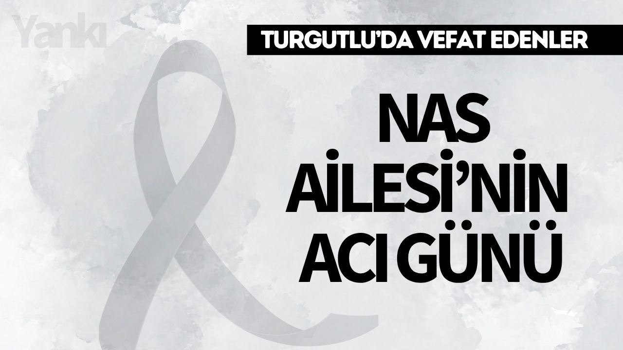 Nas Ailesi’nin Acı Günü