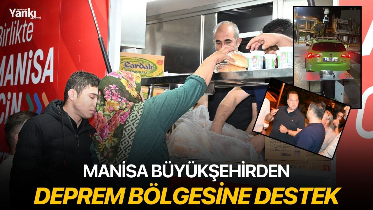 Manisa Büyükşehirden deprem bölgesine destek