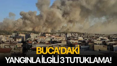 Buca’daki yangınla ilgili 3 tutuklama