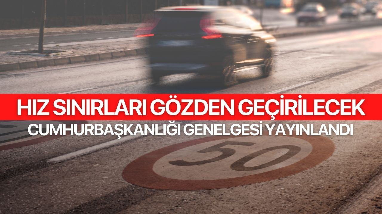 Karayollarındaki hız sınırları gözden geçirilecek!