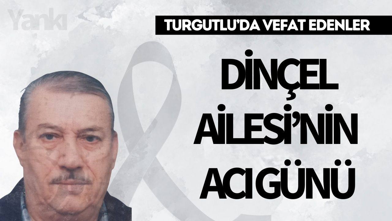 Dinçel Ailesi'nin acı günü