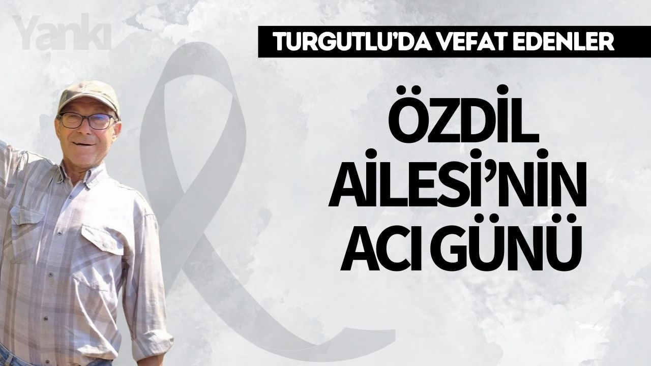 Özdil Ailesi’nin Acı Günü