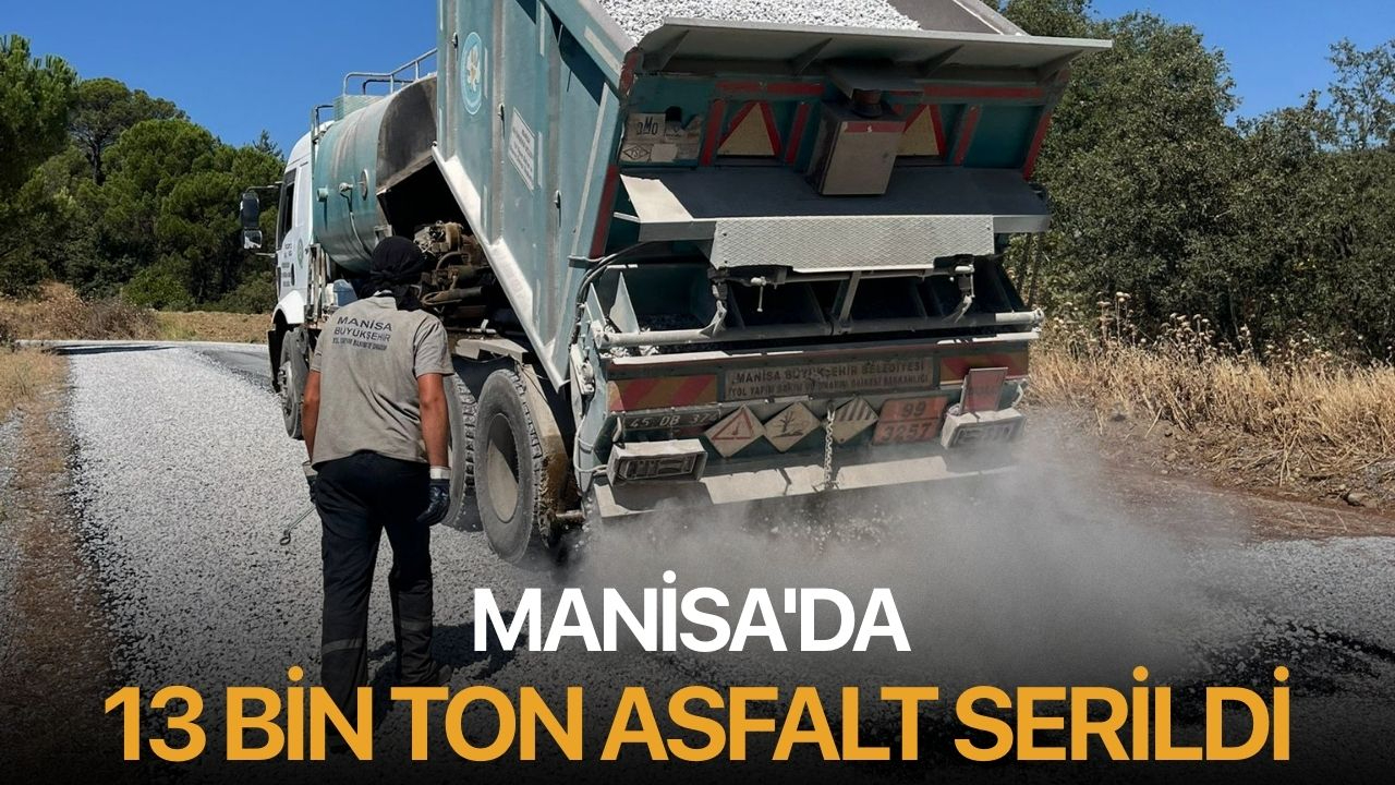 Manisa'da 13 bin ton asfalt serildi