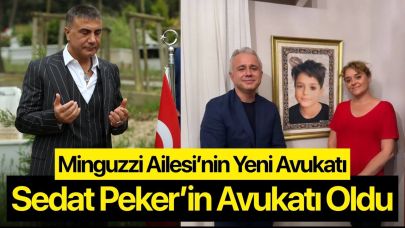 Minguzzi ailesinin avukatlığını Sedat Peker'in avukatı yapacak