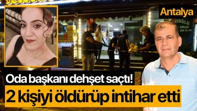 Oda başkanı pastanede kan döktü! 2 kişiyi öldürüp intihar etti