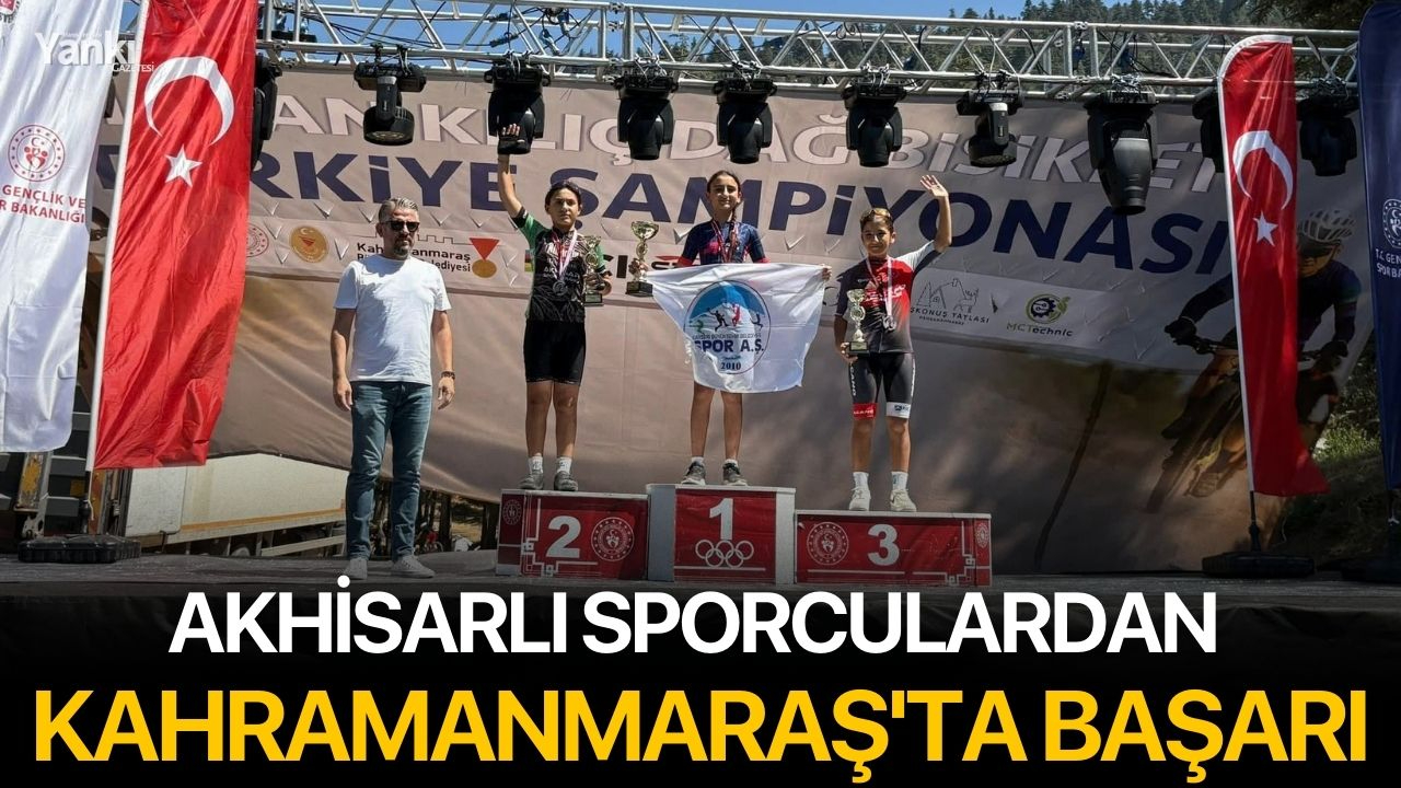 Akhisarlı sporculardan Kahramanmaraş'ta başarı