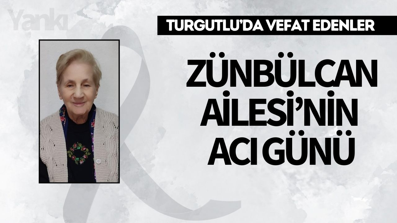Zünbülcan Ailesi’nin Acı Günü