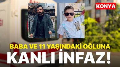 Baba ve 11 yaşındaki oğlunu öldürdüler