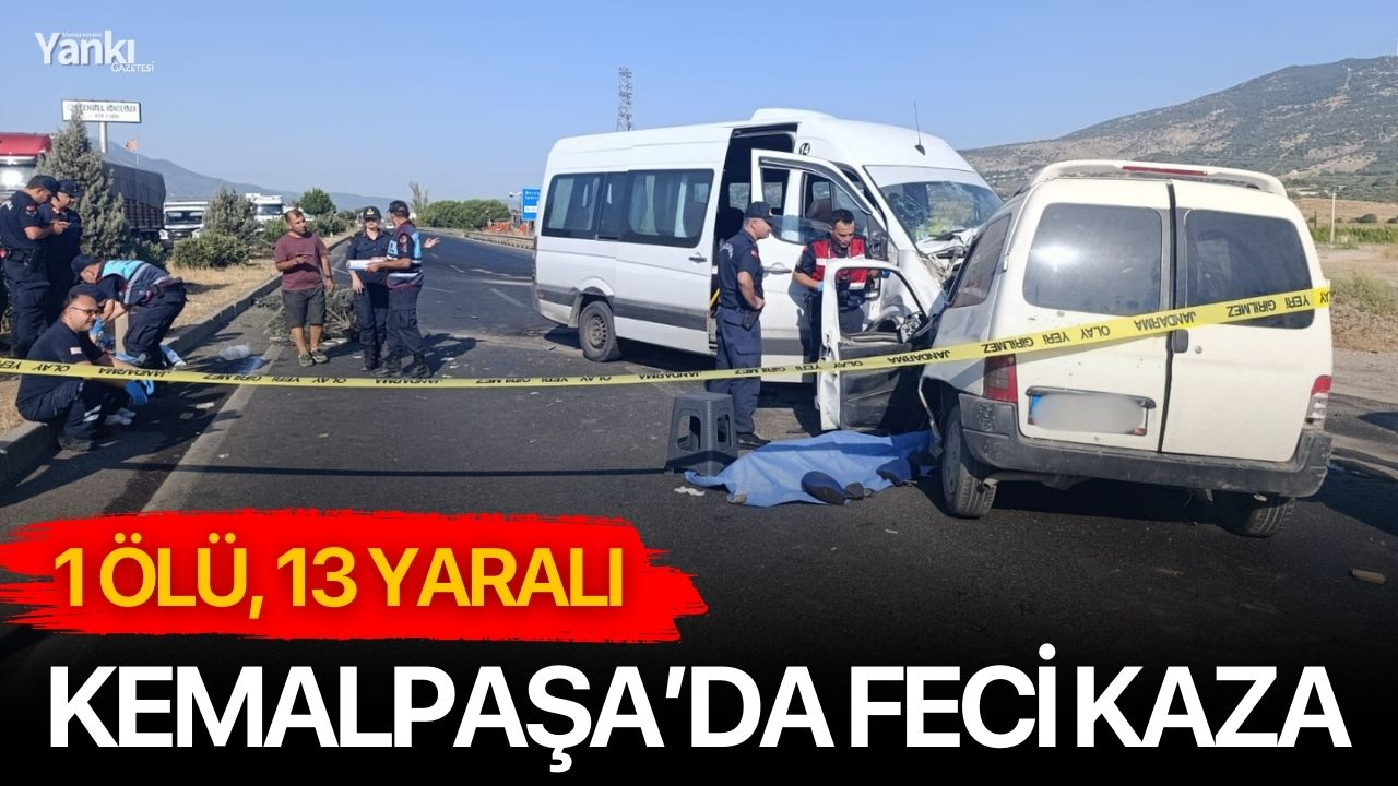 Kemalpaşa’da feci kaza: 1 ölü, 13 yaralı
