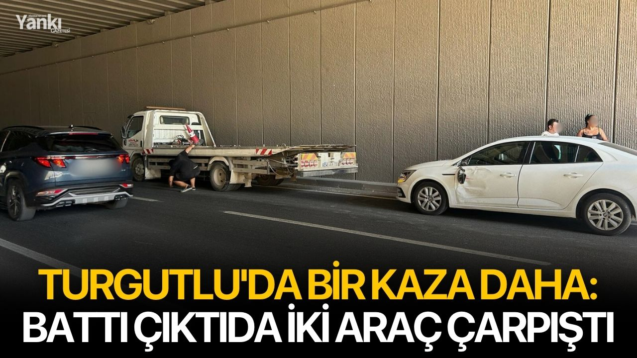 Turgutlu'da bir kaza daha: Battı çıktıda iki araç çarpıştı
