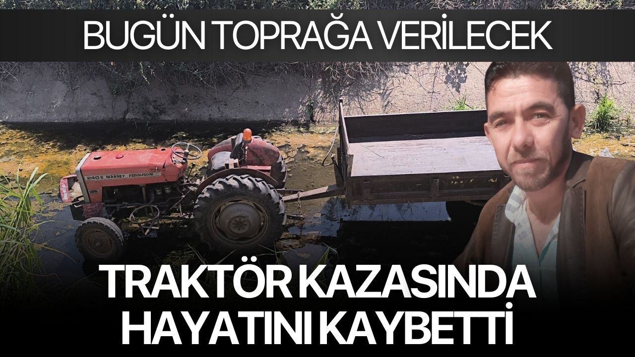 Çağal Ailesi’nin Acı Günü: Traktör Kazasında Hayatını Kaybetti
