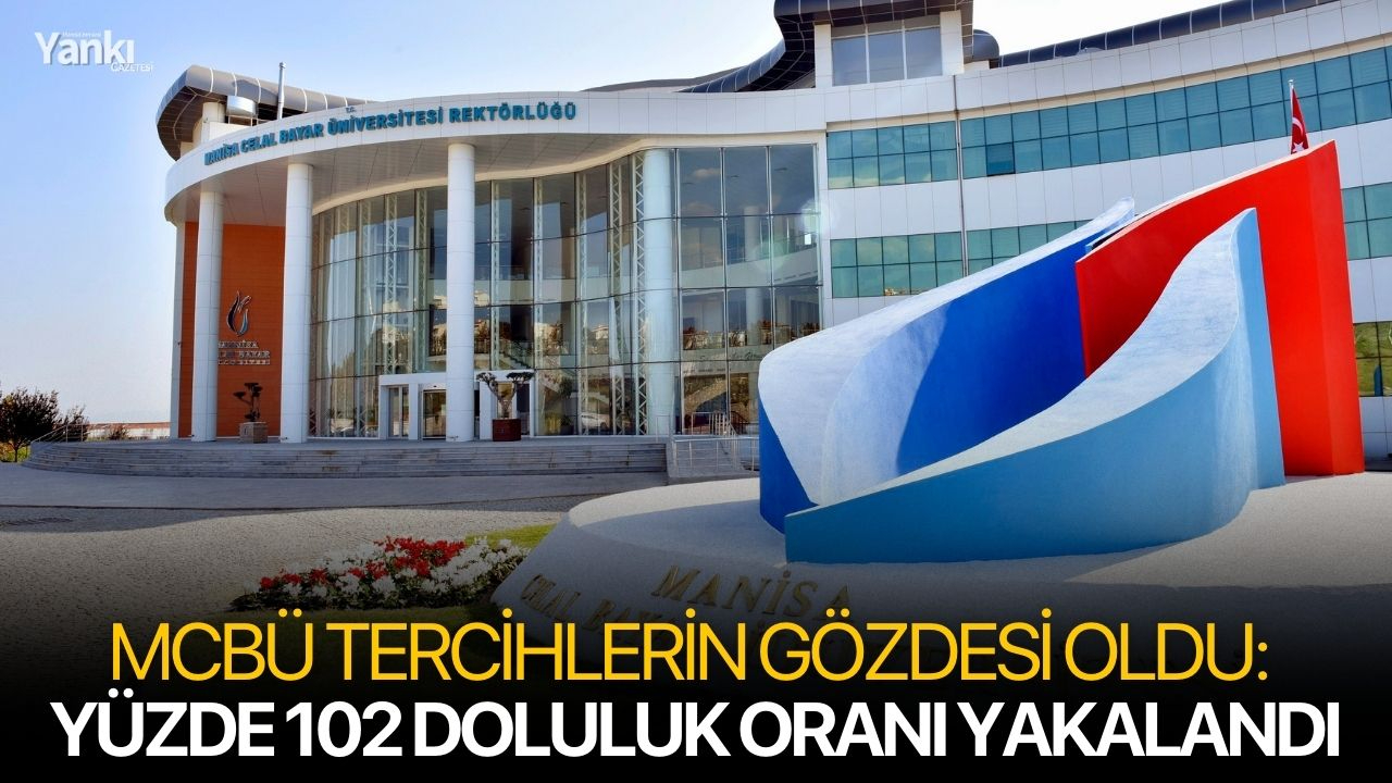 MCBÜ tercihlerin gözdesi oldu: Yüzde 102 doluluk oranı yakalandı