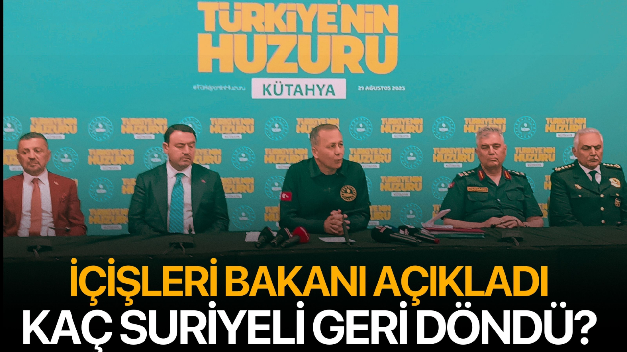 İçişleri Bakanı Geri Dönen Suriyelilerin Sayısını Açıkladı