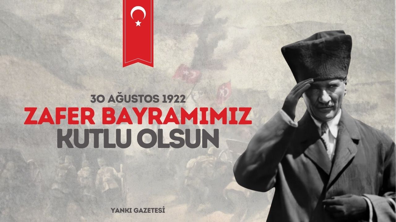 30 Ağustos Zafer Bayramımız Kutlu Olsun