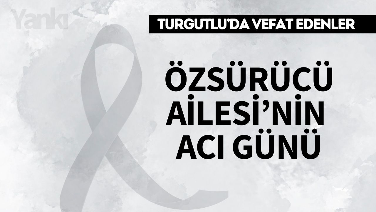 Özsürücü Ailesi'nin Acı Günü