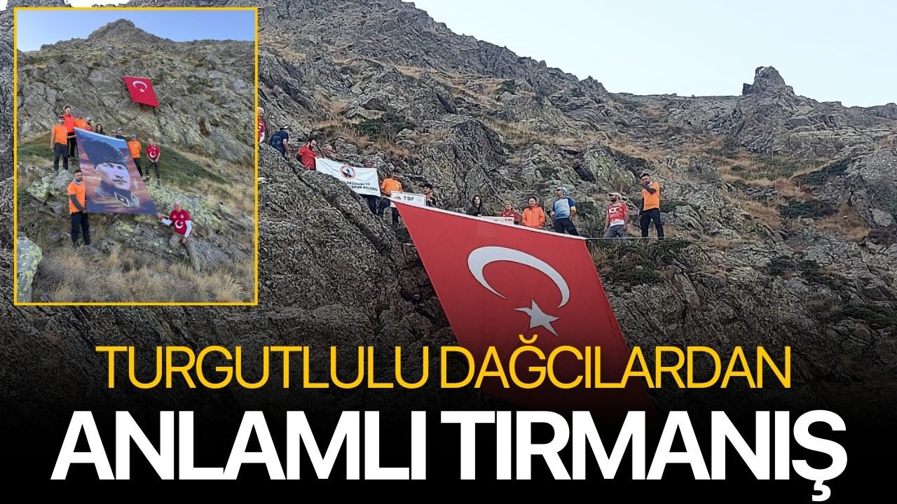 Turgutlulu dağcılardan anlamlı tırmanış