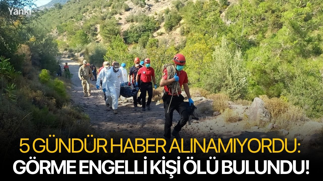 5 gündür haber alınamıyordu: Görme engelli kişi ölü bulundu!
