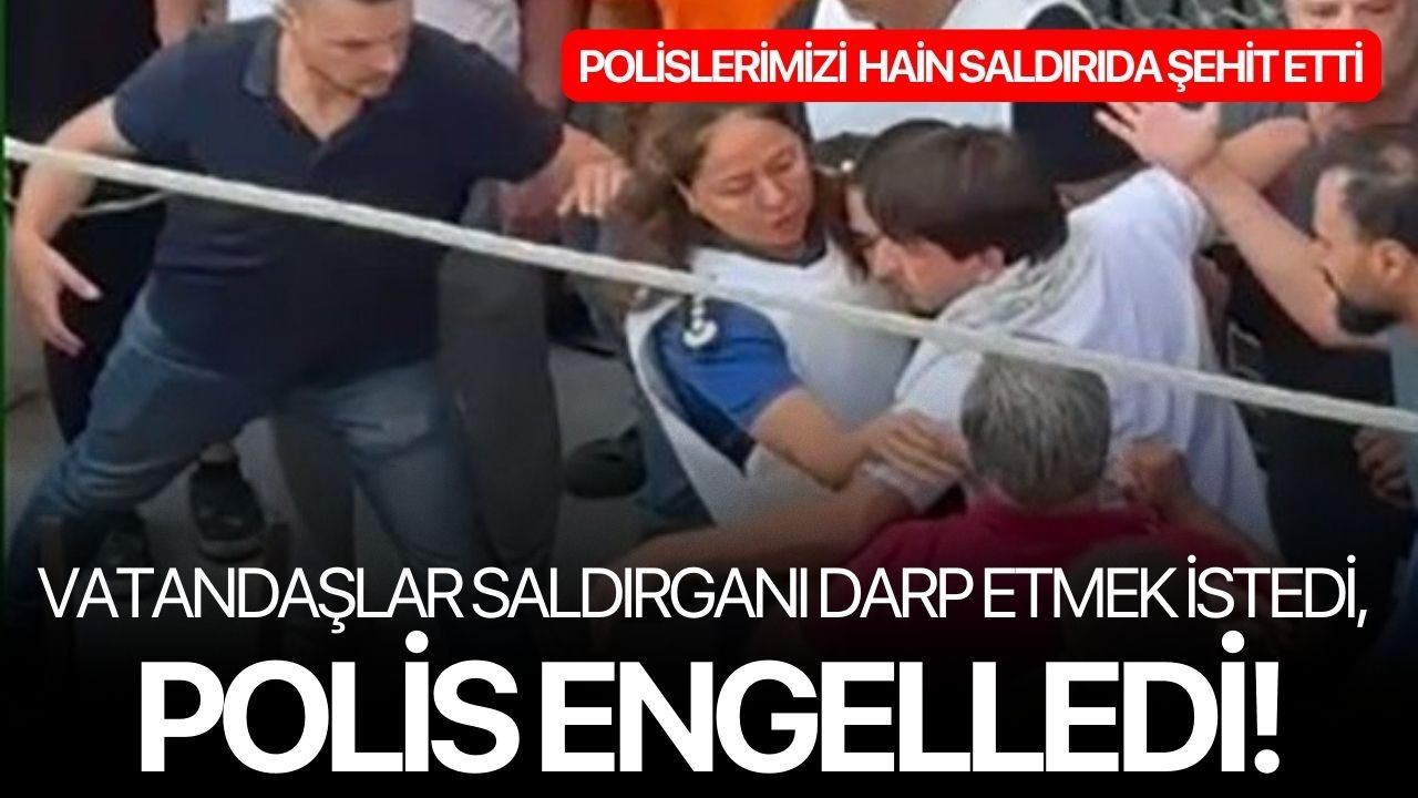 Vatandaşlar saldırganı darp etmek istedi, polis engelledi!
