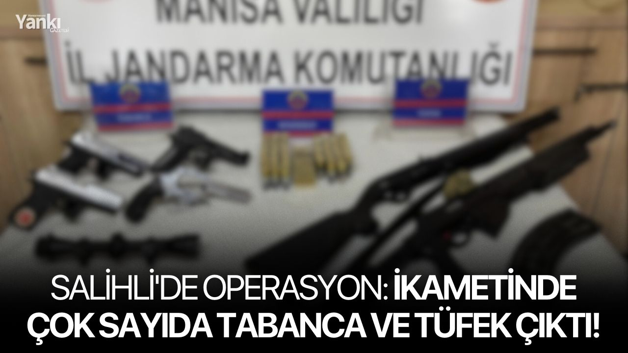 Salihli'de operasyon: İkametinde çok sayıda tabanca ve tüfek çıktı!