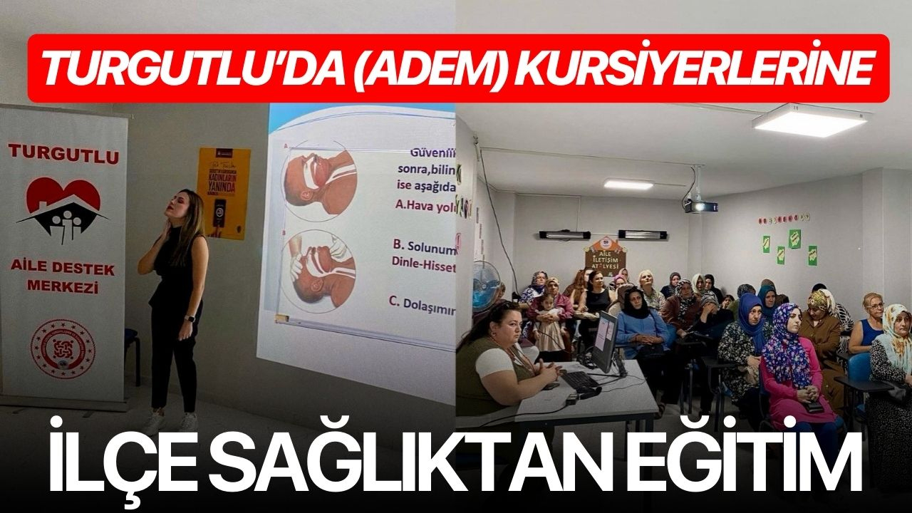 Turgutlu’da ADEM kursiyerlerine İlçe Sağlıktan eğitim