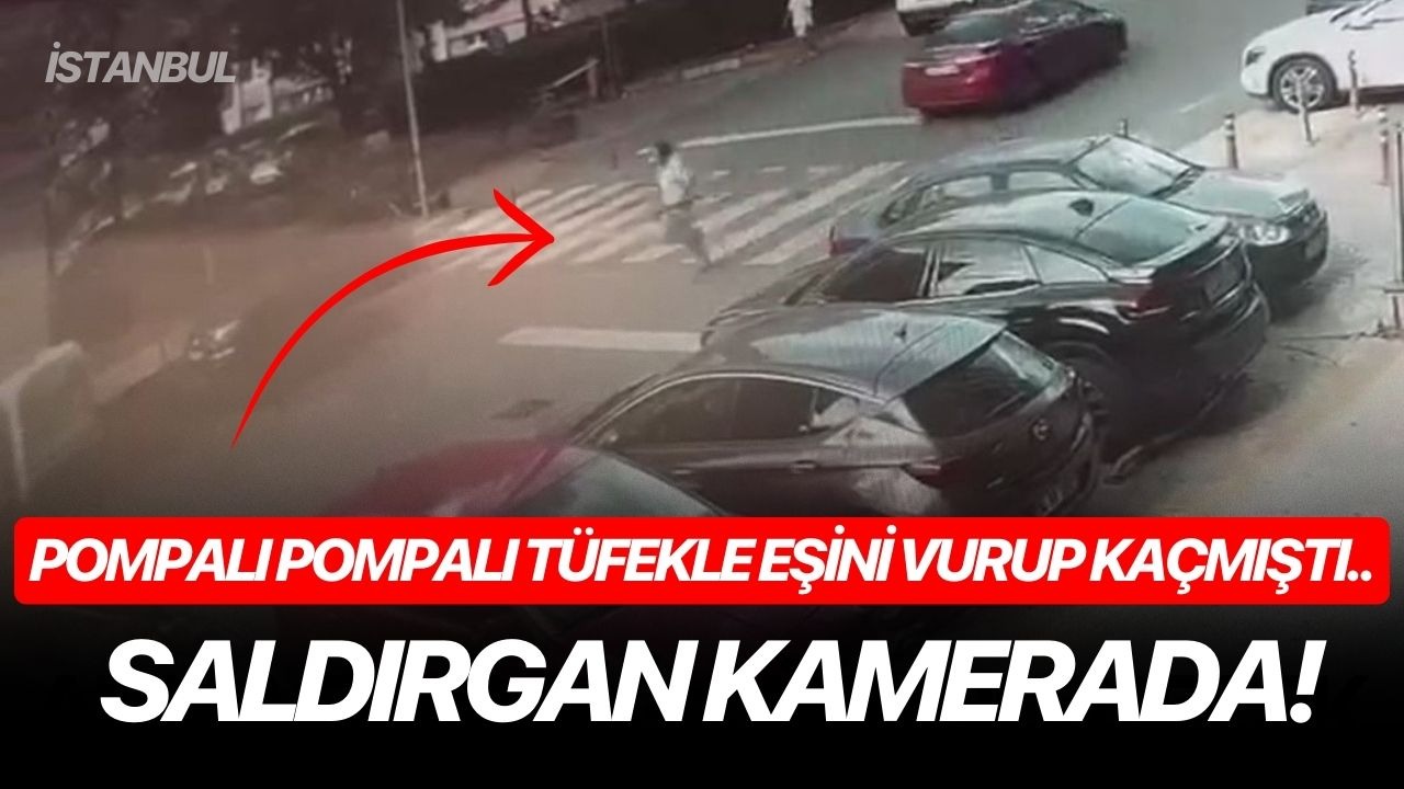 Pompalı pompalı tüfekle eşini vuran şahıs kamerada!