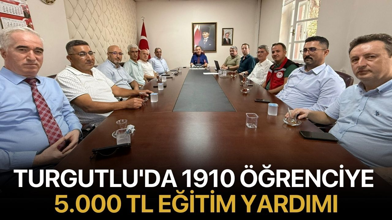 Turgutlu'da 1910 Öğrenciye 5.000 TL Eğitim Yardımı Yapılacak