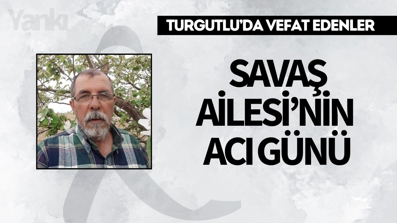 Savaş Ailesi’nin Acı Günü