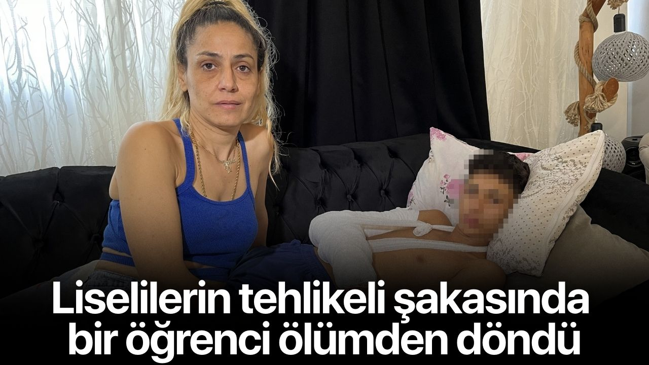 Liselilerin tehlikeli şakasında bir öğrenci ölümden döndü