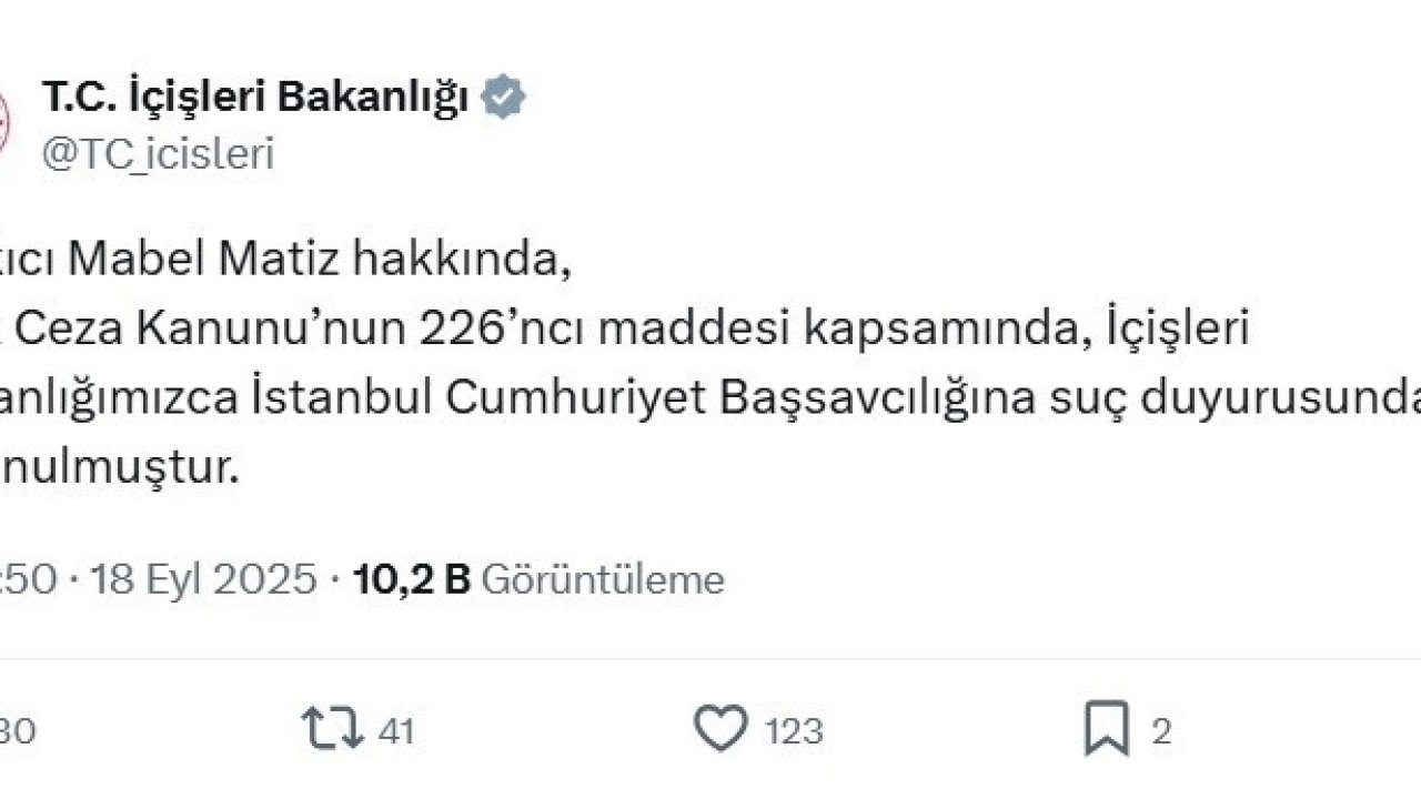 İçişleri Bakanlığı şarkıcı Mabel Matiz hakkında suç duyurusunda bulundu