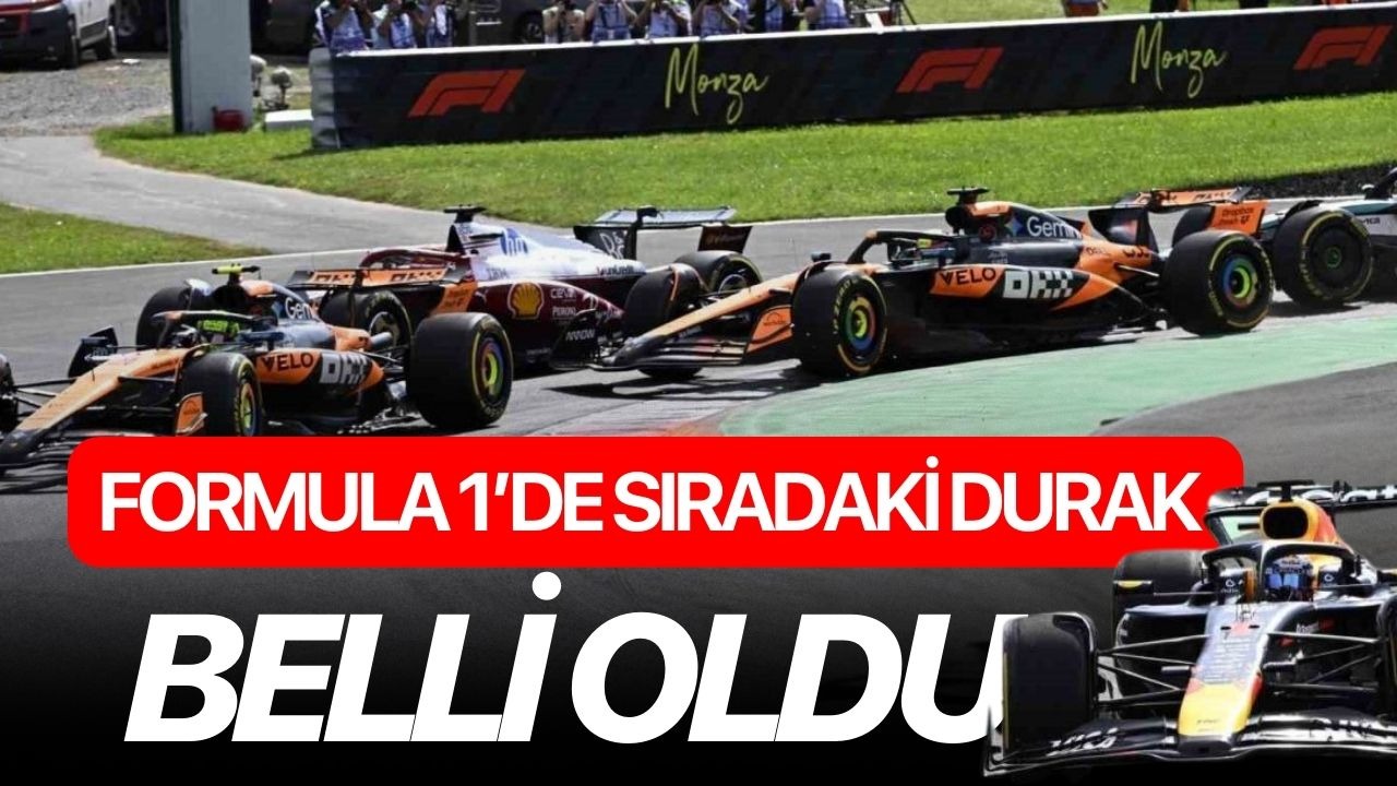 Formula 1’de sıradaki durak belli oldu