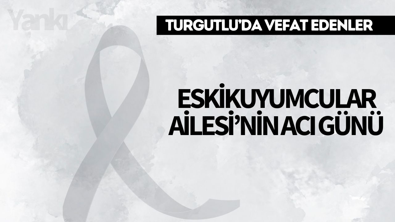 Eskikuyumcular Ailesi’nin Acı Günü